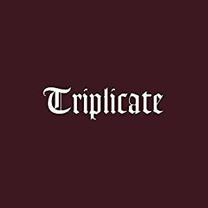 triplicate